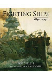 Fighting Ships 1850-1950