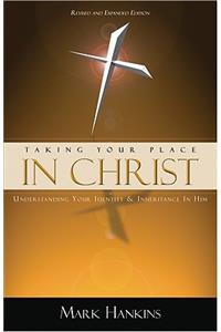 Taking Your Place in Christ