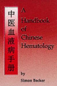 The Handbook of Chinese Hematology