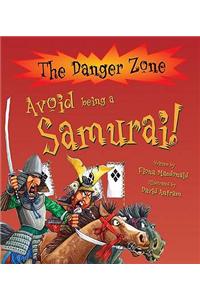Avoid Being A Samurai!