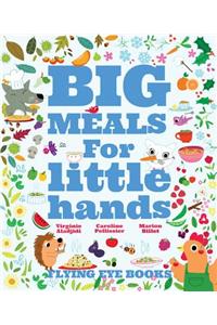 Big Meals for Little Hands