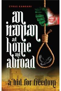 An Iranian at Home and Abroad