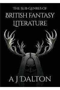 Sub-genres of British Fantasy Literature