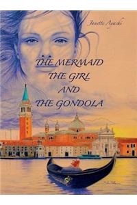 Mermaid the Girl and the Gondola