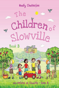 Children of Slowville - Book 3 / Les Enfants de Slowville - Tome 3
