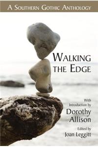 Walking the Edge: A Southern Gothic Anthology