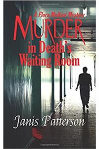 Murder in Death's Waiting Room