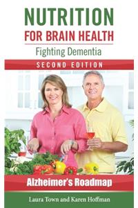 Nutrition for Brain Health