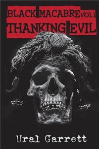 Thanking Evil