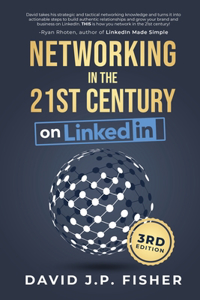 Networking in the 21st Century... on LinkedIn