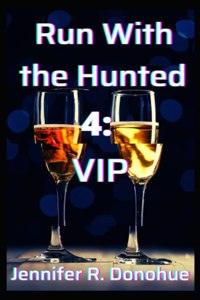 Run With the Hunted 4