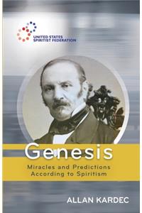 Genesis: Miracles and Predictions according to Spiritism