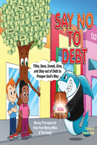 Say No To Debt