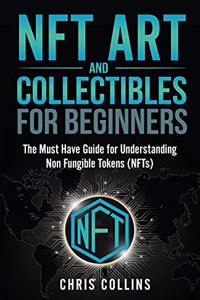 NFT Art and Collectables for Beginners