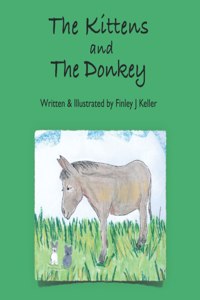 Kittens and The Donkey