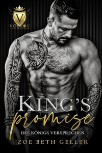 King's Promise; des Königs Versprechen; eine Dunkle Mafia-Romanze