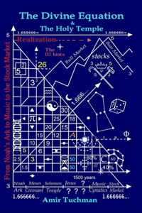 The Divine Equation & The Holy Temple