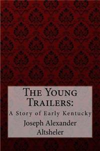 Young Trailers