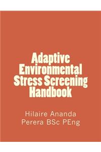 Adaptive Environmental Stress Screening Handbook
