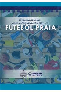 Caderno de Notas Para O Preparador Físico de Futebol Praia