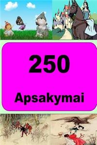 250 Apsakymai