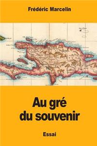 Au gré du souvenir