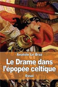 Le Drame dans l'épopée celtique