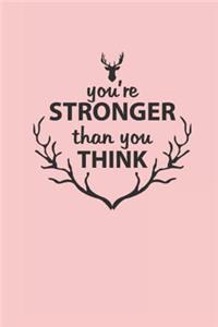 Your're Stronger Then You Think