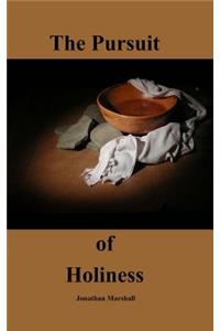 The Pursuit of Holiness