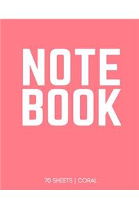 Notebook 70 Sheets: Coral: Notebook 7.5 X 9.25