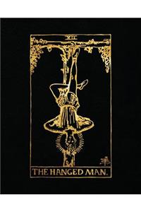 The Hanged Man: Tarot Card Bullet Journal Notebook - 150 Dot Grid Pages (8 x 10 inches)