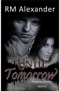 Until Tomorrow