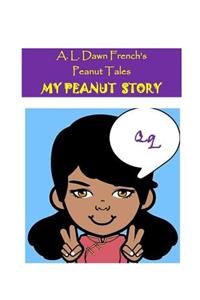 My Peanut Story (Q)