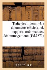 Traité Des Indemnités: Documents Officiels, Loi, Rapports, Ordonnances: Les Dédommagements