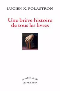 Une breve histoire de tous les livres
