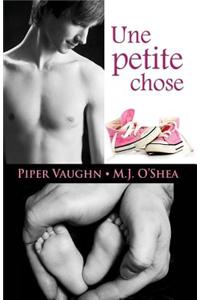 Une Petite Chose