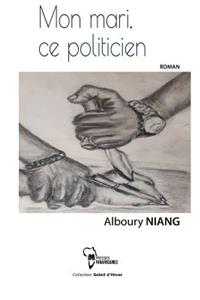 Mon Mari, Ce Politicien