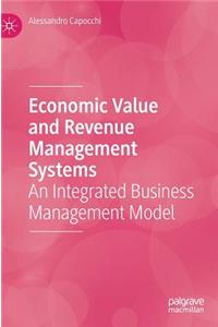 Economic Value and Revenue Management Systems