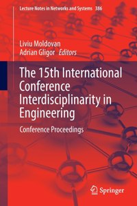 15th International Conference Interdisciplinarity in Engineering