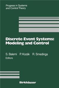 Discrete Event Systems: Modeling and Control