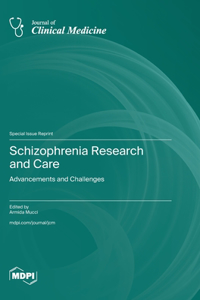 Schizophrenia Research and Care