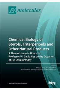 Chemical Biology of Sterols, Triterpenoids and Other Natural Products