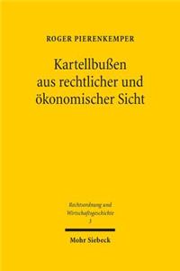 Kartellbußen aus rechtlicher und okonomischer Sicht