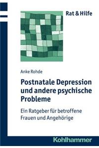 Postnatale Depressionen Und Andere Psychische Probleme