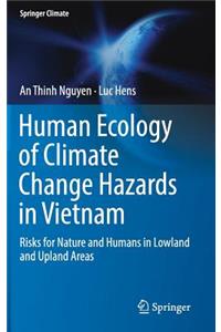 Human Ecology of Climate Change Hazards in Vietnam