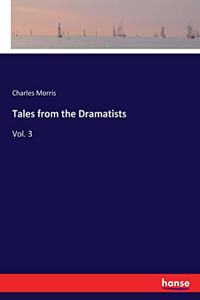 Tales from the Dramatists