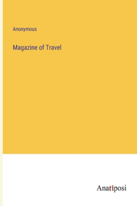 Magazine of Travel
