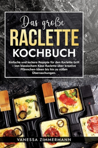 große Raclette Kochbuch