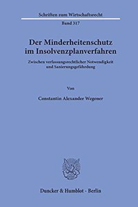 Der Minderheitenschutz Im Insolvenzplanverfahren