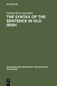 Syntax of the Sentence in Old Irish